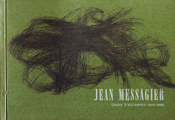 JEAN MESSAGIER CHOIX D'ESTAMPES