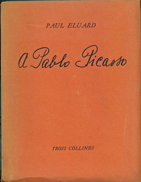 Paul Eluard à Pablo Picasso 