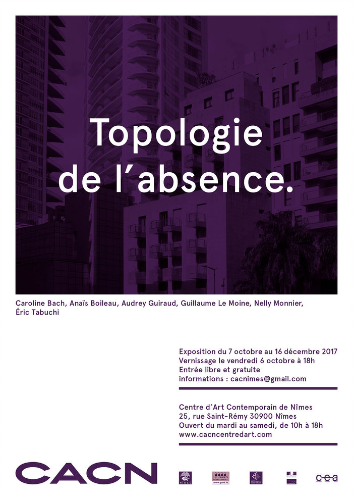 Topologie de l'absence CACN Centre d'Art Contemporain de Nîmes